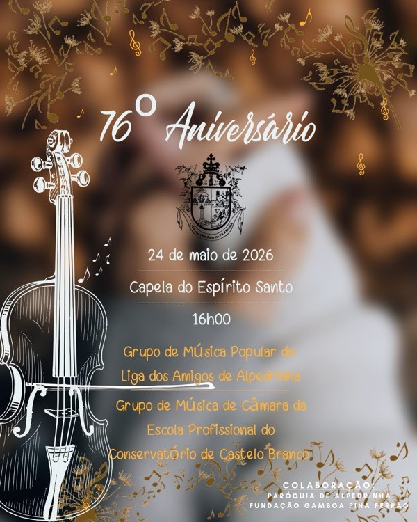 76º Aniversário da Liga dos Amigos de Alpedrinha
